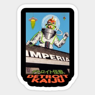 CALEVEROCULON from the PLANET IMPERION! - Pete Coe's Detroit Kaiju Series Sticker